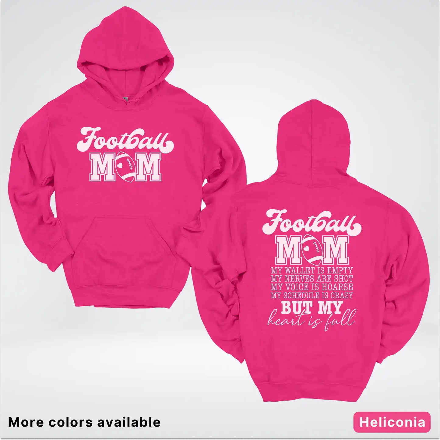 Football Mom – My Heart Is Full Front & Back – White Design - Hoodie