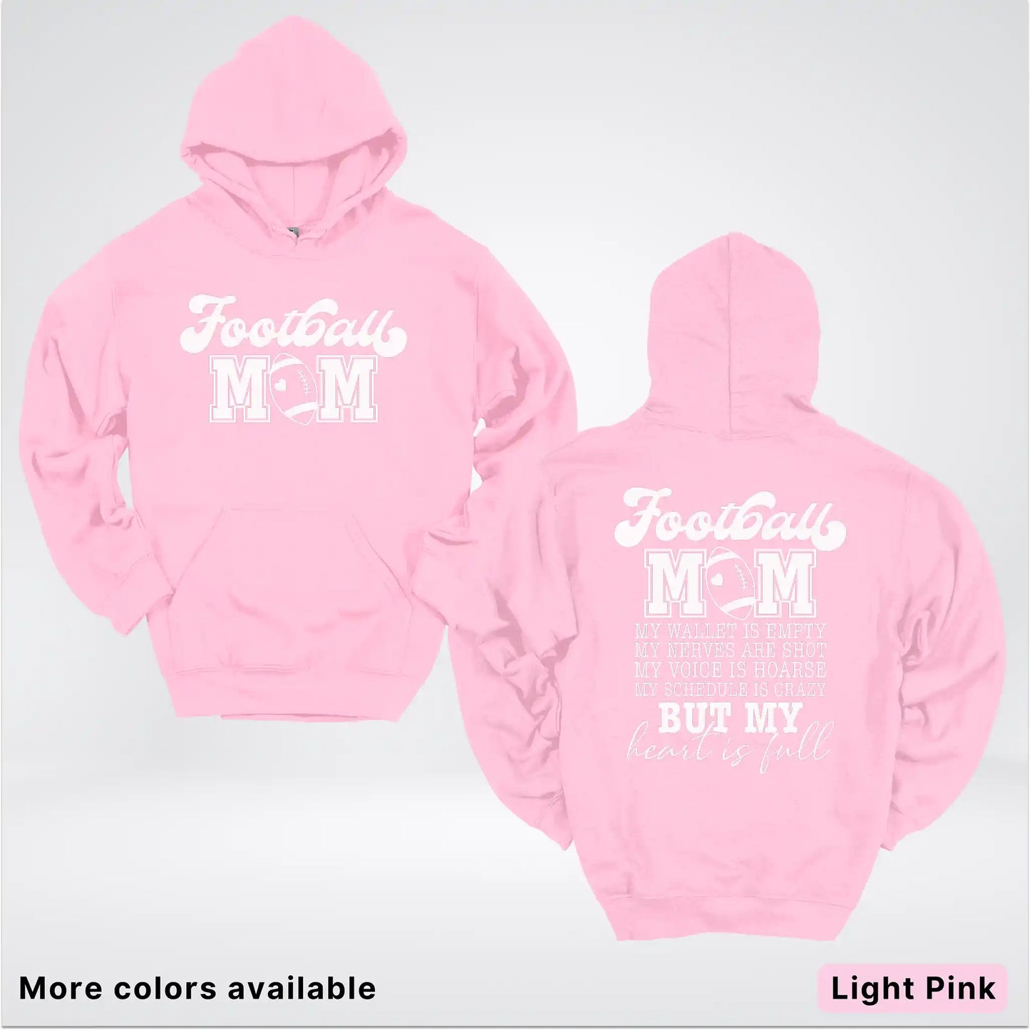 Football Mom – My Heart Is Full Front & Back – White Design - Hoodie