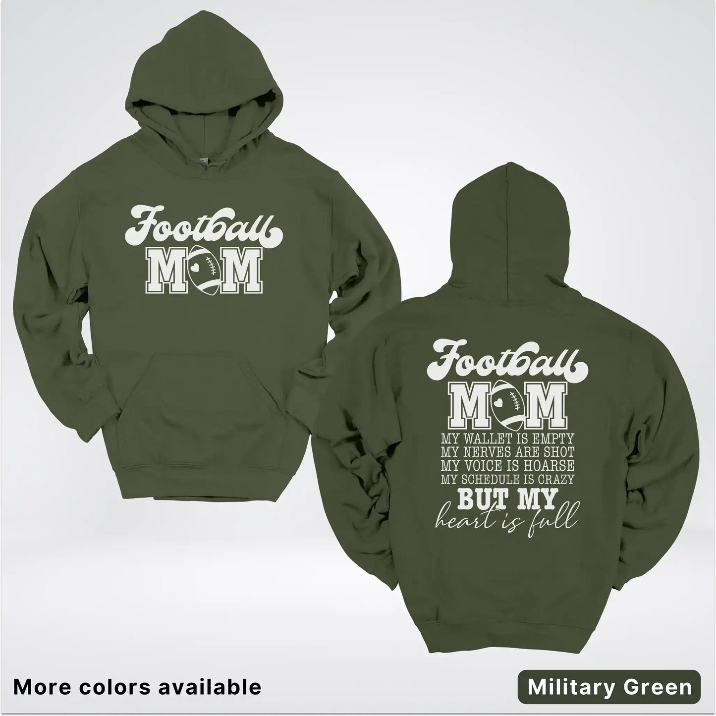 Football Mom – My Heart Is Full Front & Back – White Design - Hoodie