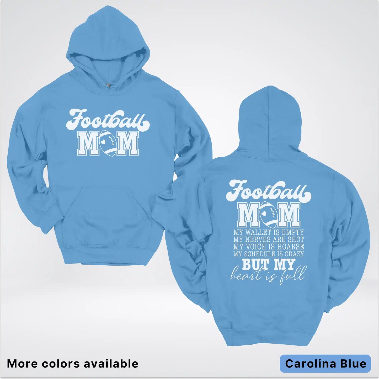 Football Mom – My Heart Is Full Front & Back – White Design - Hoodie