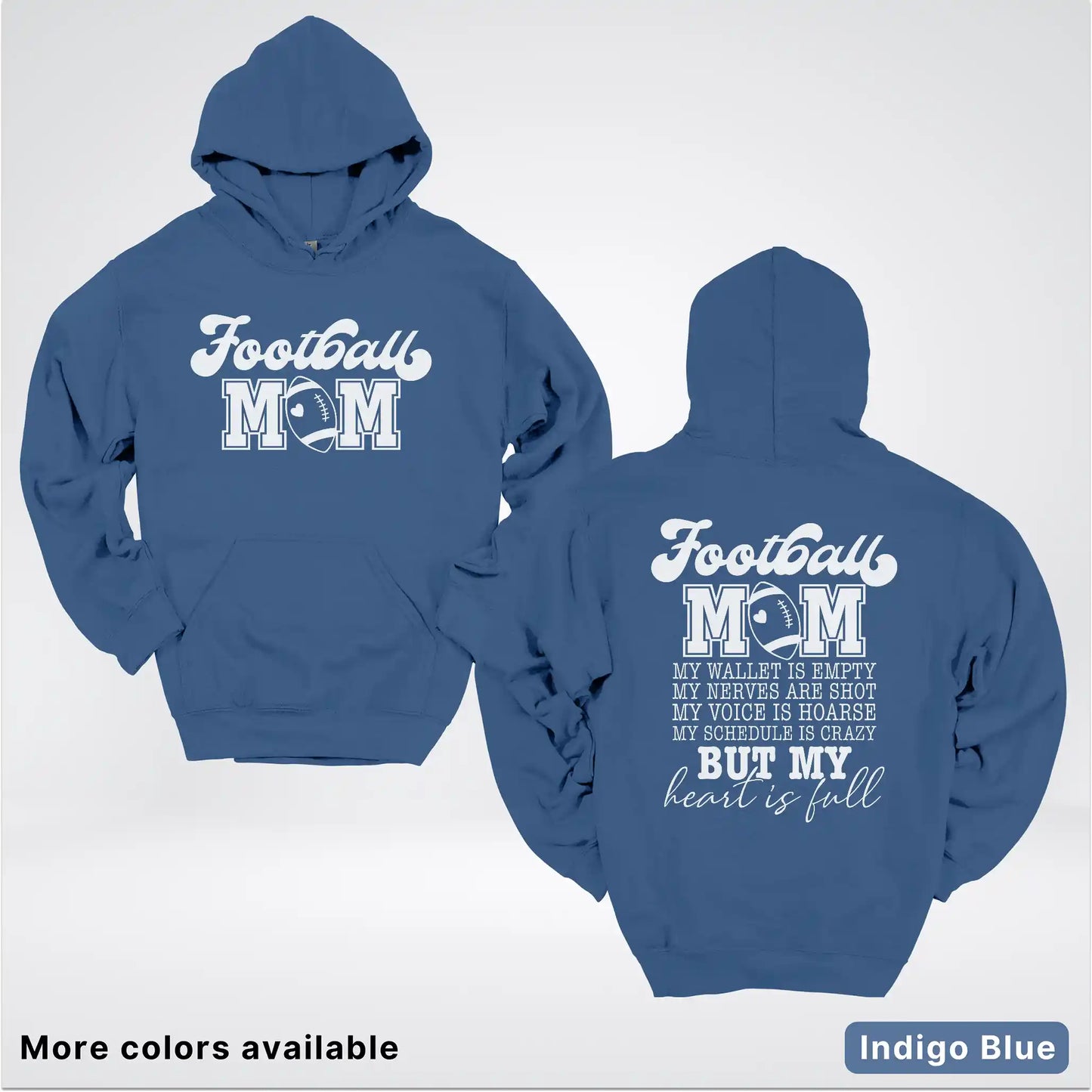 Football Mom – My Heart Is Full Front & Back – White Design - Hoodie