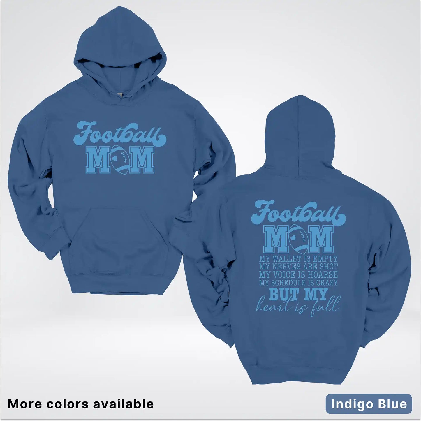 Football Mom – My Heart Is Full Front & Back – Light Blue Design - Hoodie