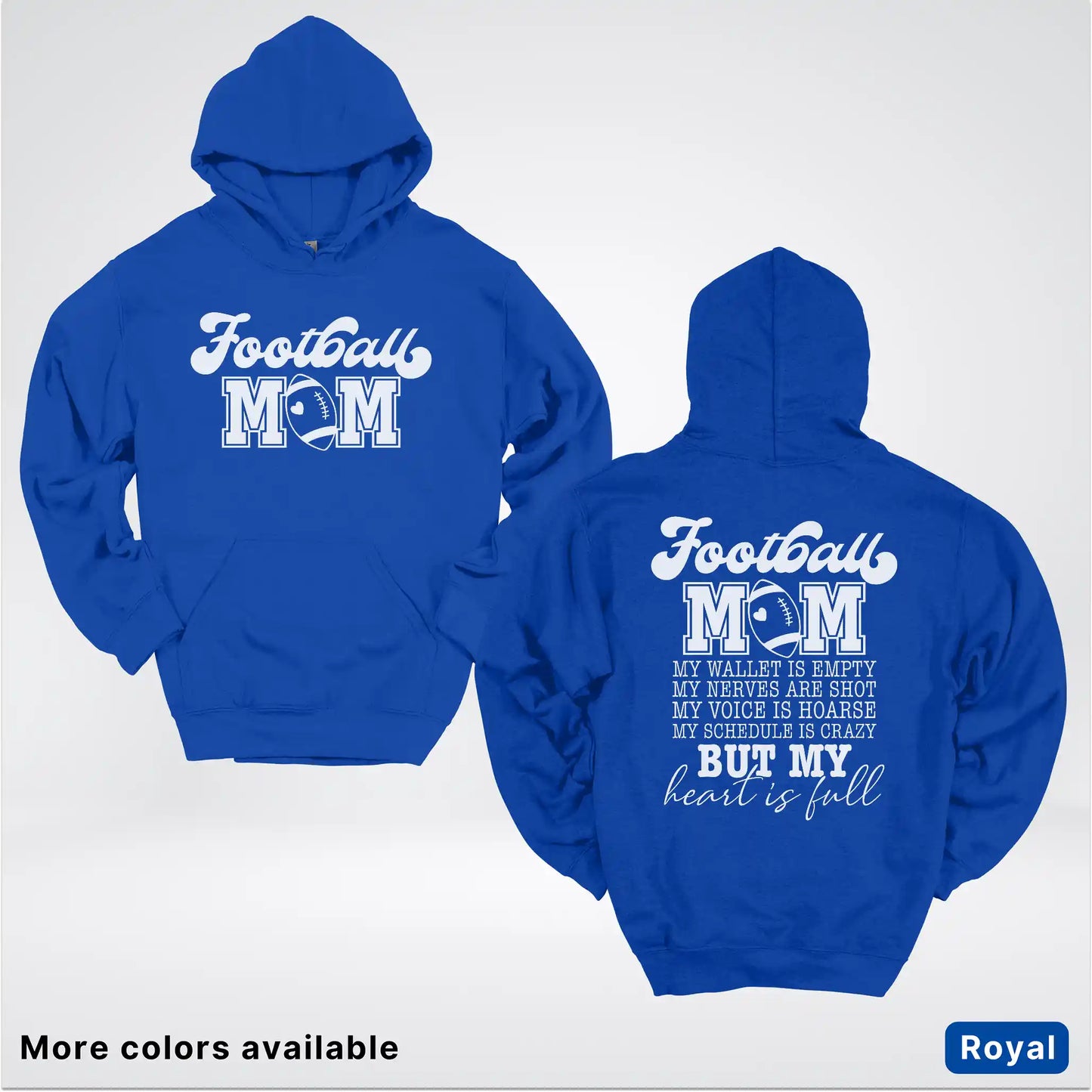 Football Mom – My Heart Is Full Front & Back – White Design - Hoodie