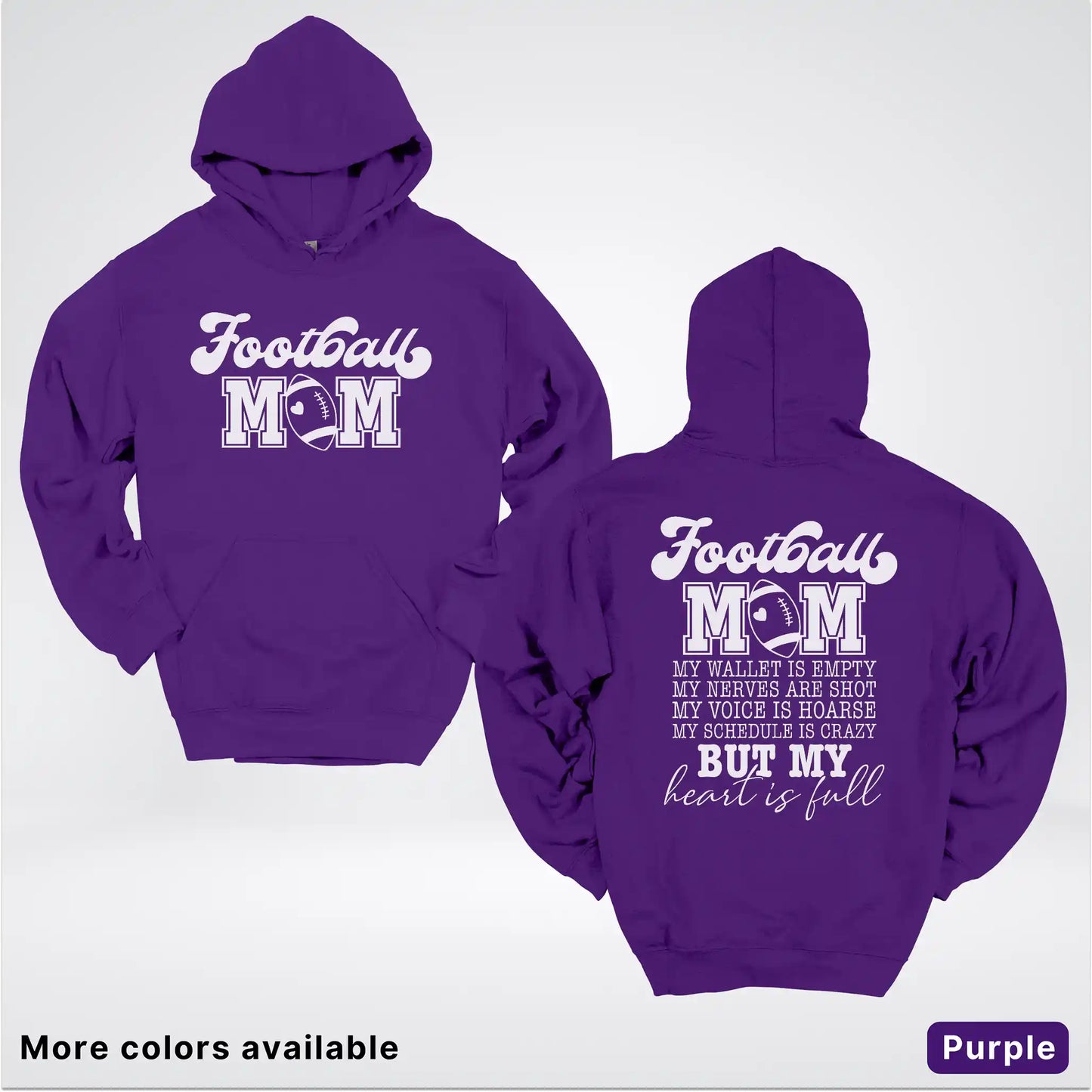 Football Mom – My Heart Is Full Front & Back – White Design - Hoodie
