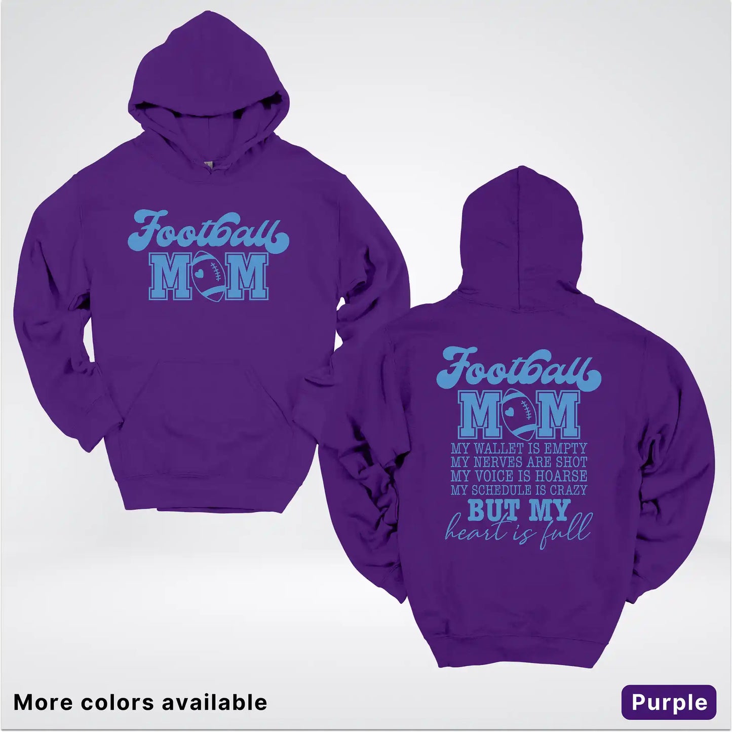 Football Mom – My Heart Is Full Front & Back – Light Blue Design - Hoodie