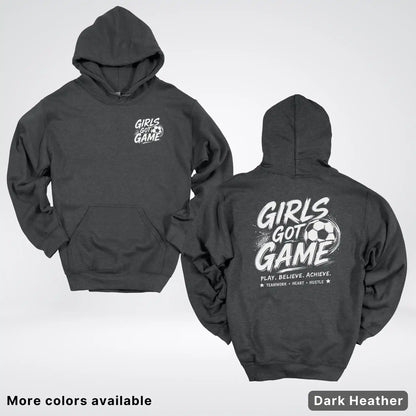 Girls Got Game - White Design - Soccer Hoodie