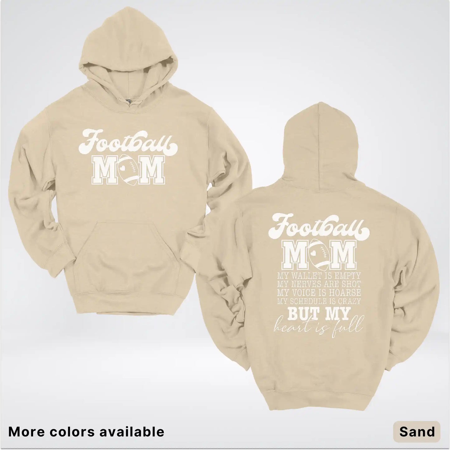 Football Mom – My Heart Is Full Front & Back – White Design - Hoodie