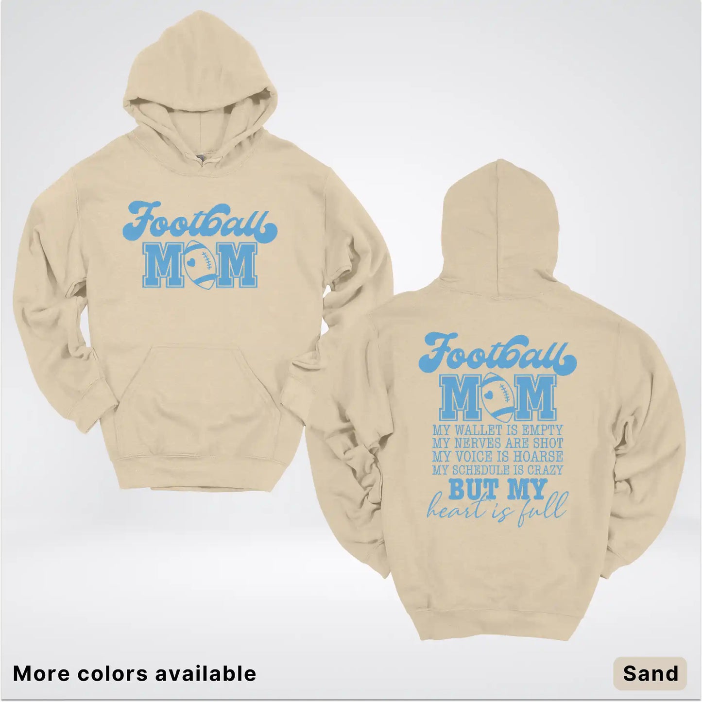 Football Mom – My Heart Is Full Front & Back – Light Blue Design - Hoodie