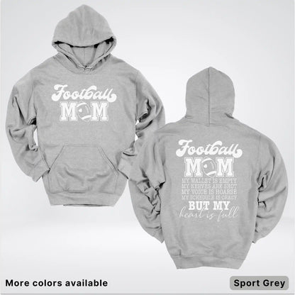 Football Mom – My Heart Is Full Front & Back – White Design - Hoodie