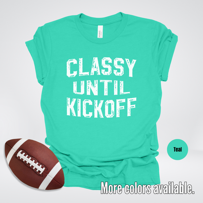 Classy Until Kickoff Distressed T-Shirt