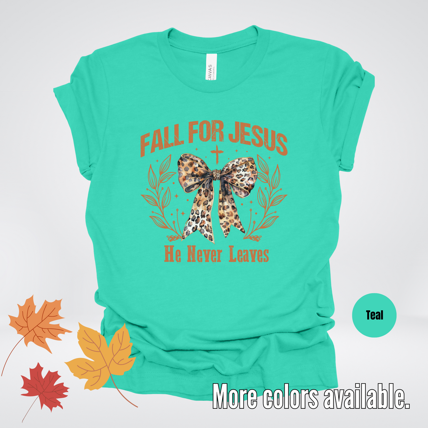 Fall For Jesus He Never Leaves Leopard Print Coquette T-Shirt