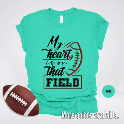 My Heart Is On That Field Black Design T-Shirt