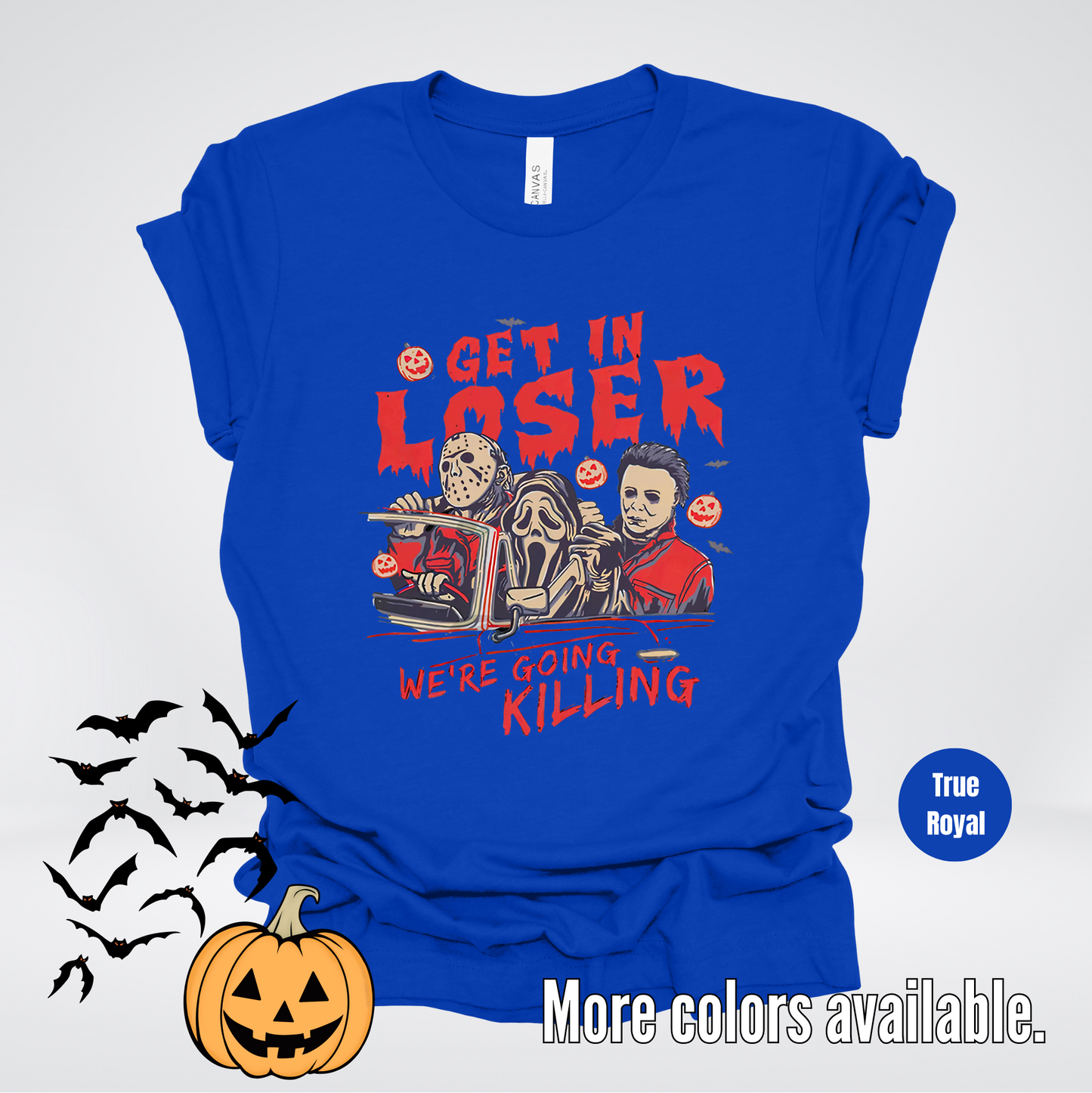 Get In Loser Halloween T-Shirt