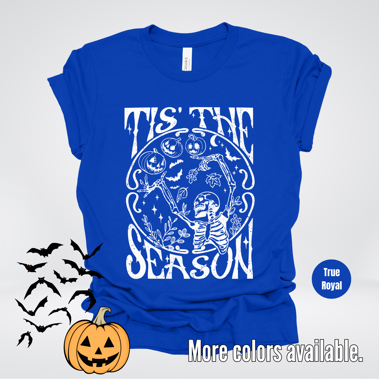 Tis The Season - Halloween T-Shirt