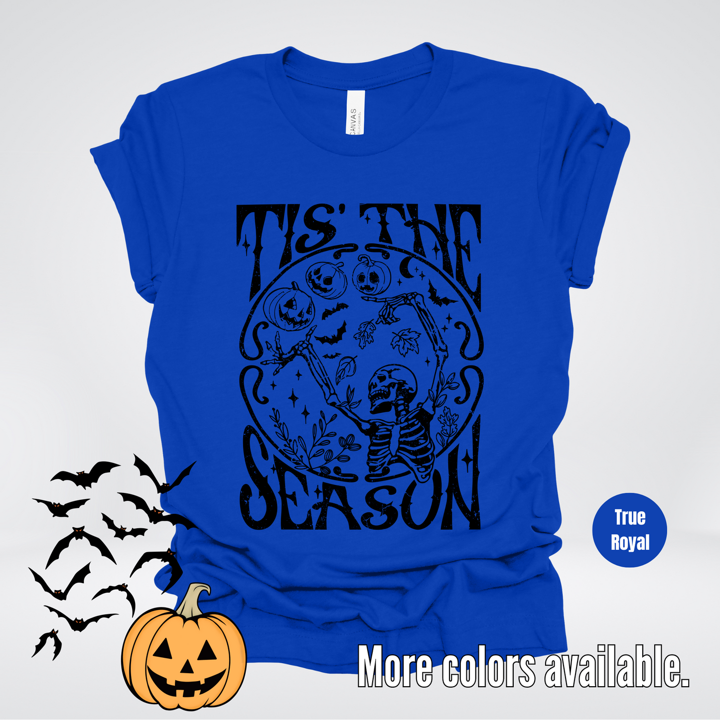 Tis The Season - Halloween Black Design T-Shirt