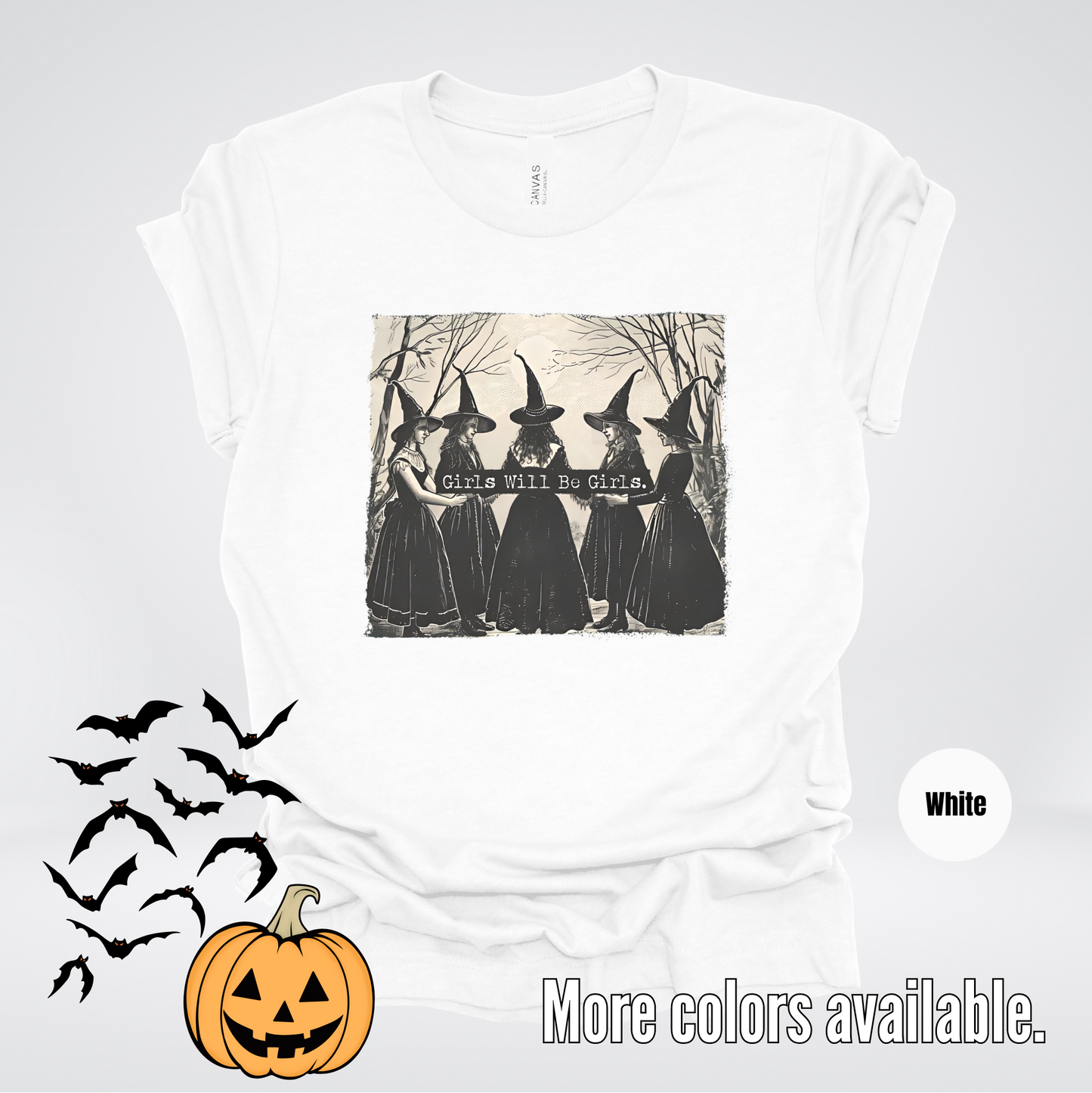 Girls Will Be Girls - Halloween Witches T-Shirt