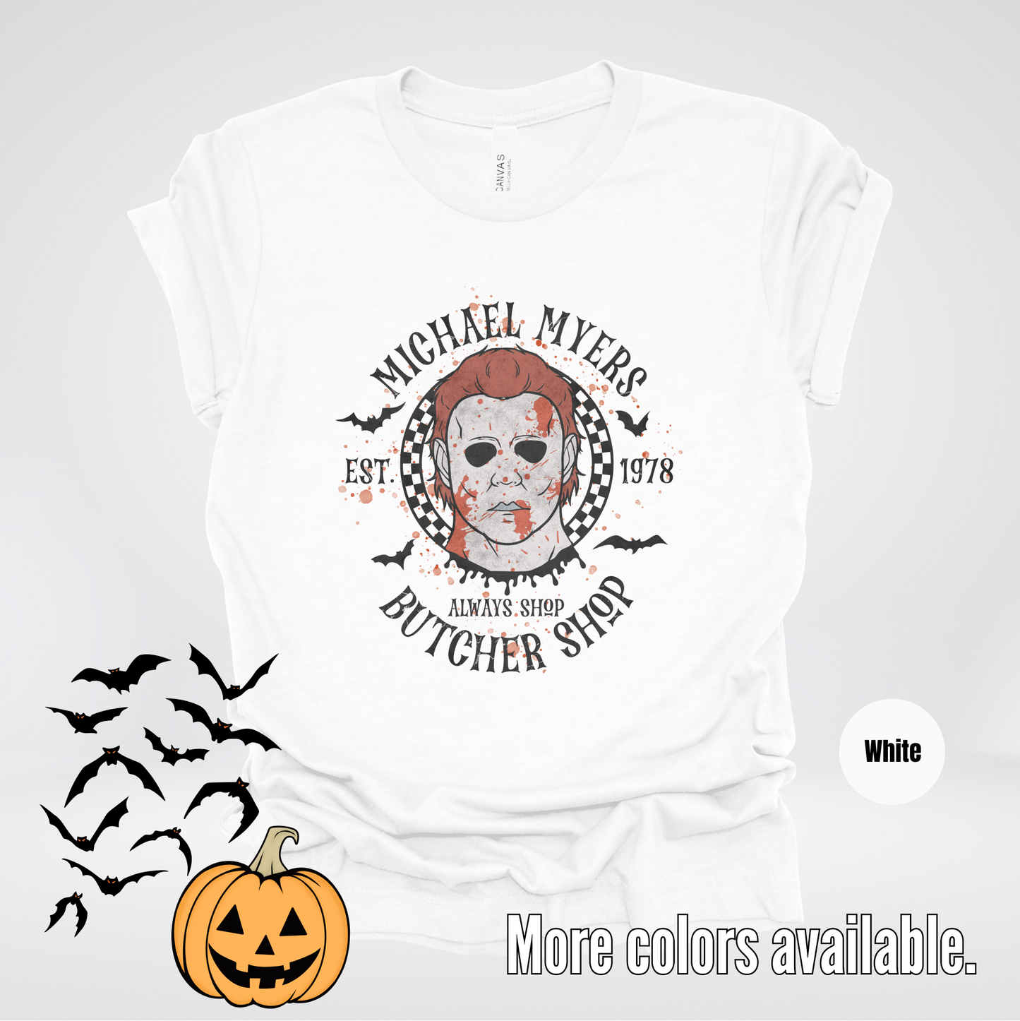 Michael Myers Butcher Shop Est 1978 - Black Design T-Shirt