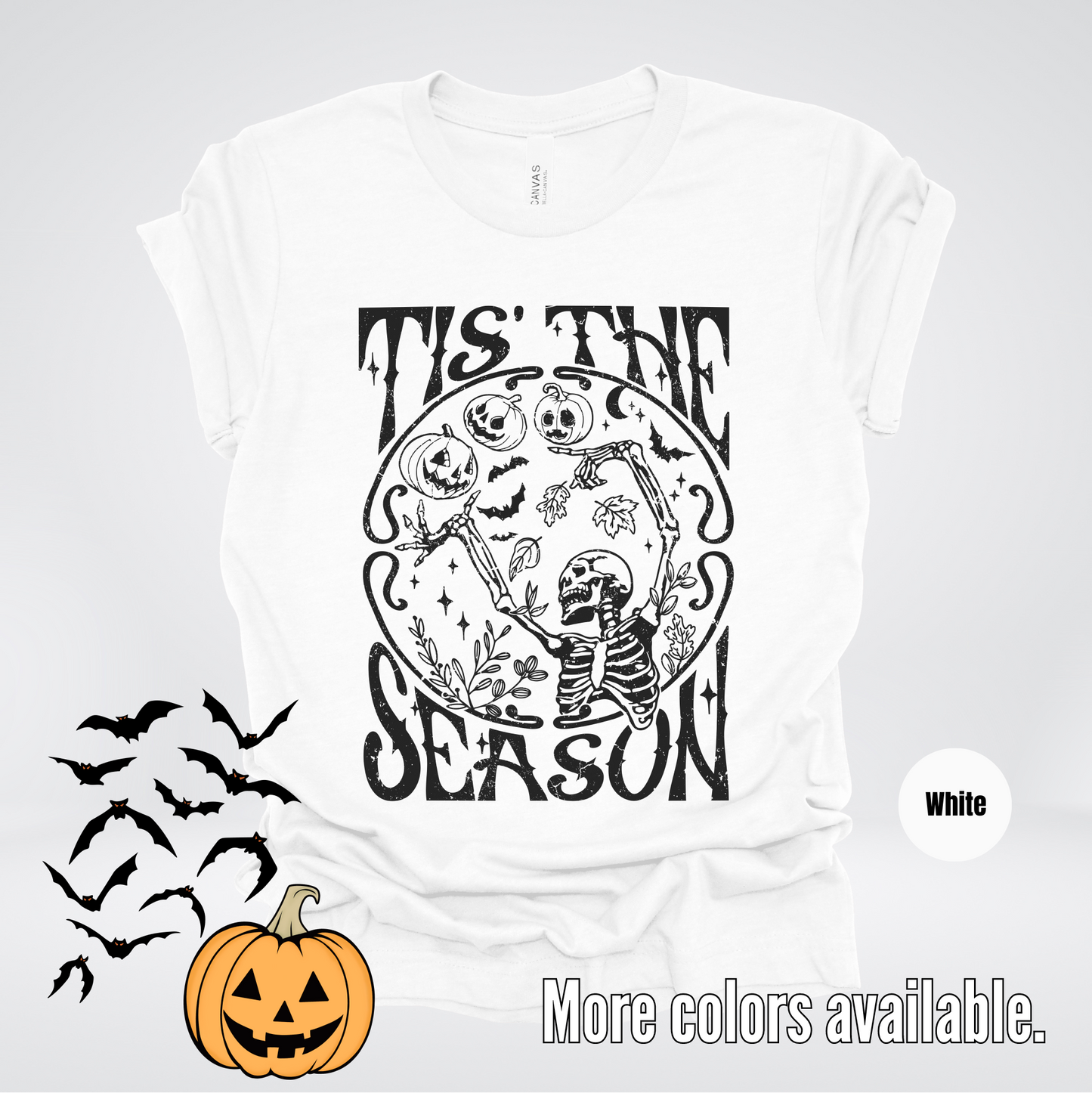 Tis The Season - Halloween Black Design T-Shirt