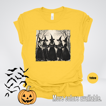 Girls Will Be Girls - Halloween Witches T-Shirt