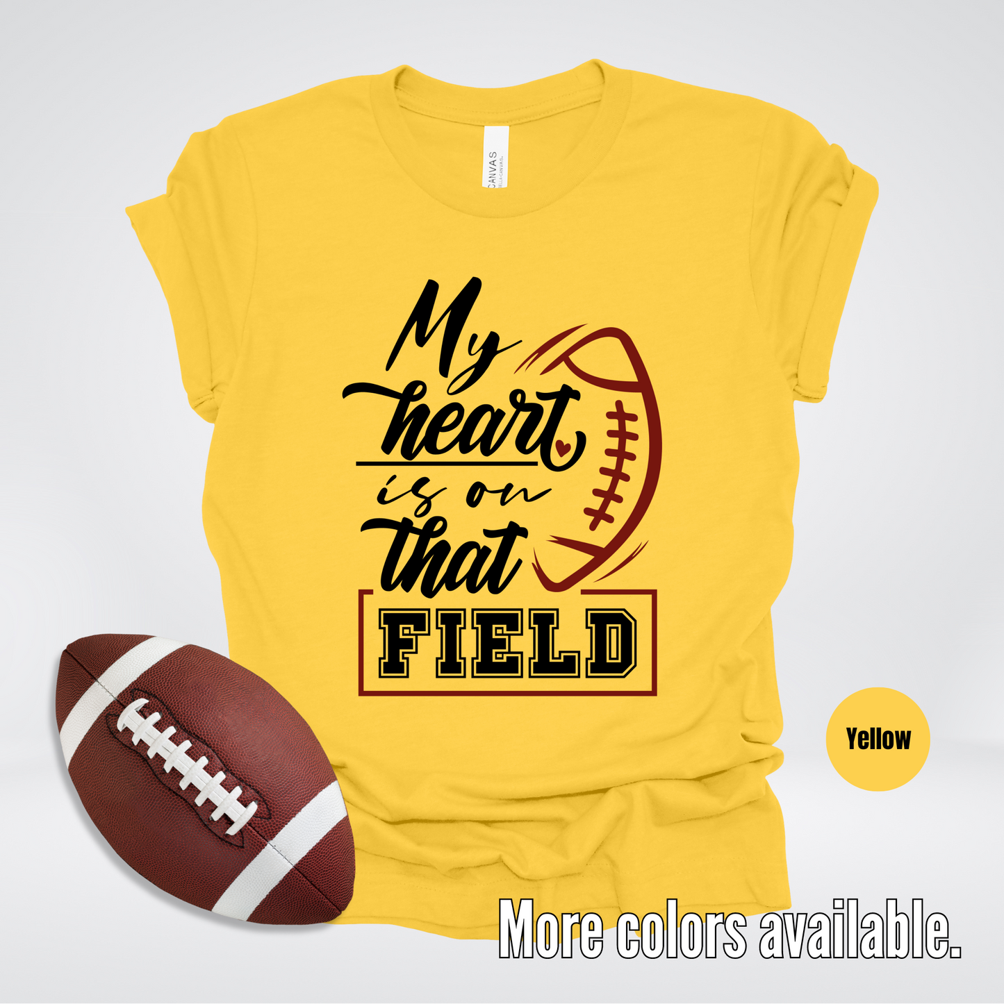 My Heart Is On That Field Black Design T-Shirt