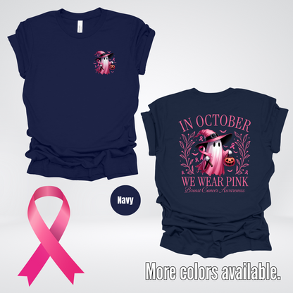 In October We Wear Pink Halloween Ghost Breast Cancer Awareness Front & Back T-Shirt