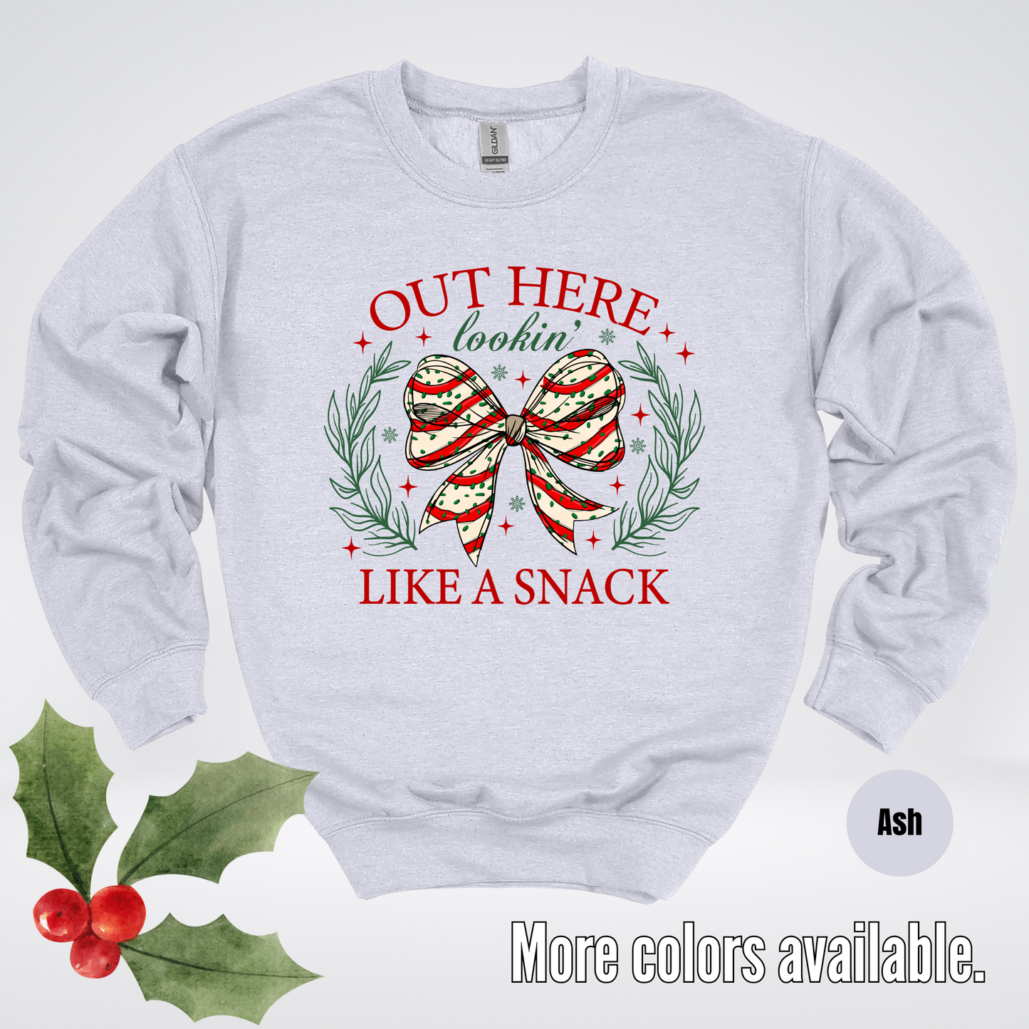 Out Here Lookin Like A Snack Coquette Christmas Crewneck Sweatshirt