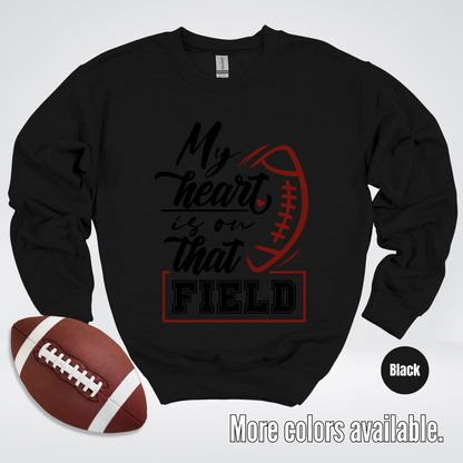 My Heart Is On That Field Black Design Crewneck Sweatshirt