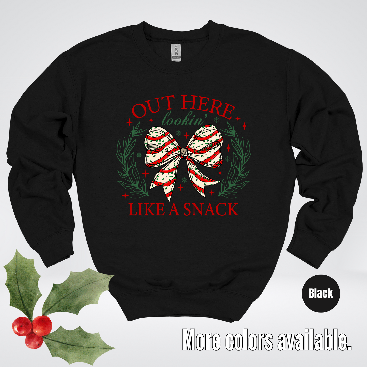 Out Here Lookin Like A Snack Coquette Christmas Crewneck Sweatshirt