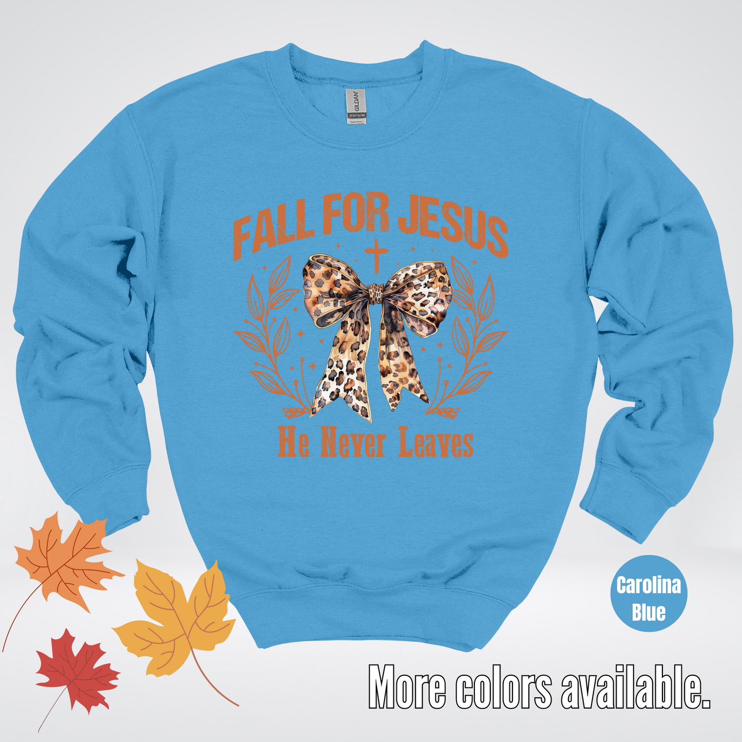 Fall For Jesus He Never Leaves Leopard Print Coquette Crewneck Sweatshirt