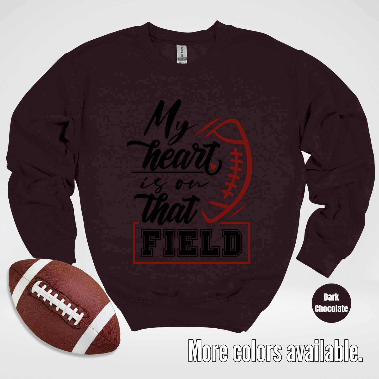 My Heart Is On That Field Black Design Crewneck Sweatshirt
