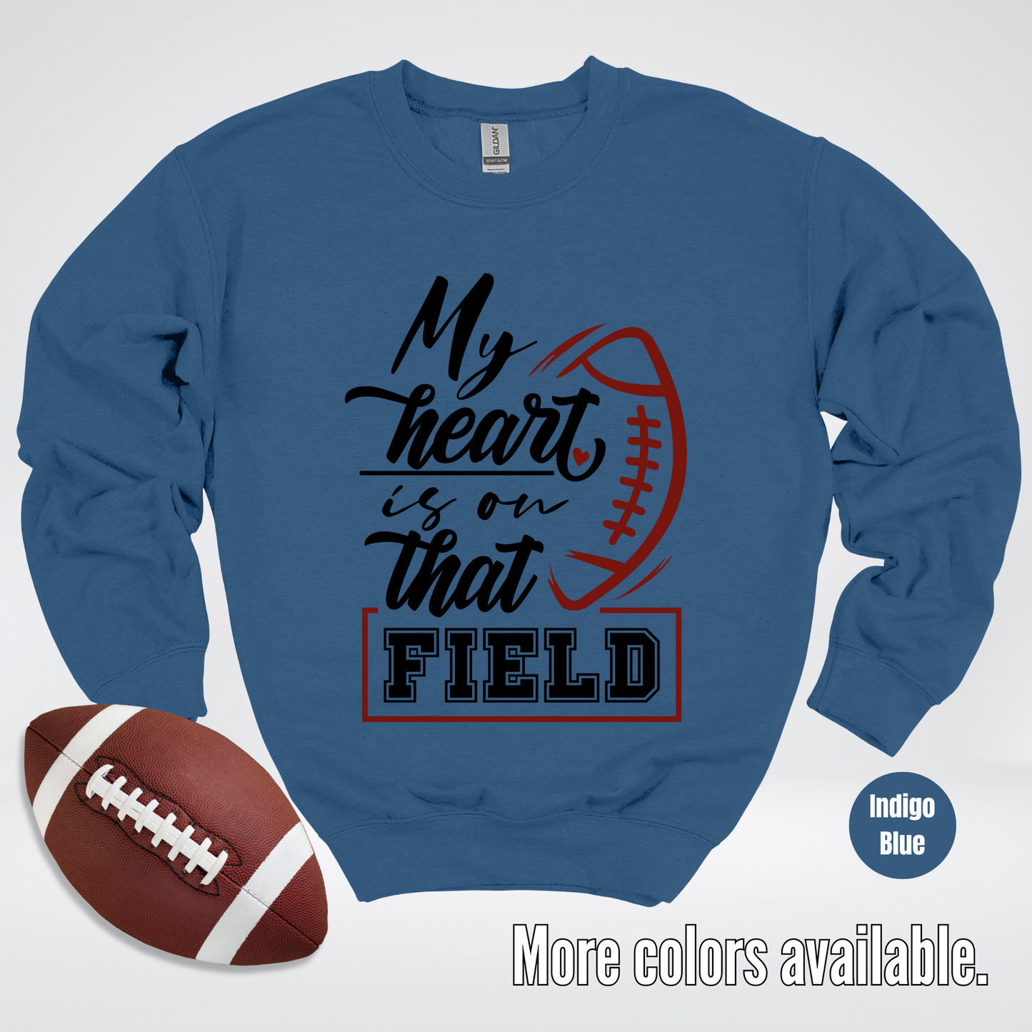 My Heart Is On That Field Black Design Crewneck Sweatshirt