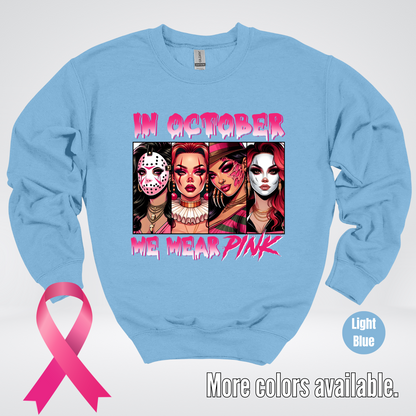 Halloween Bad Girls in October We Wear Pink Horror Movie Characters 2 Crewneck Sweatshirt