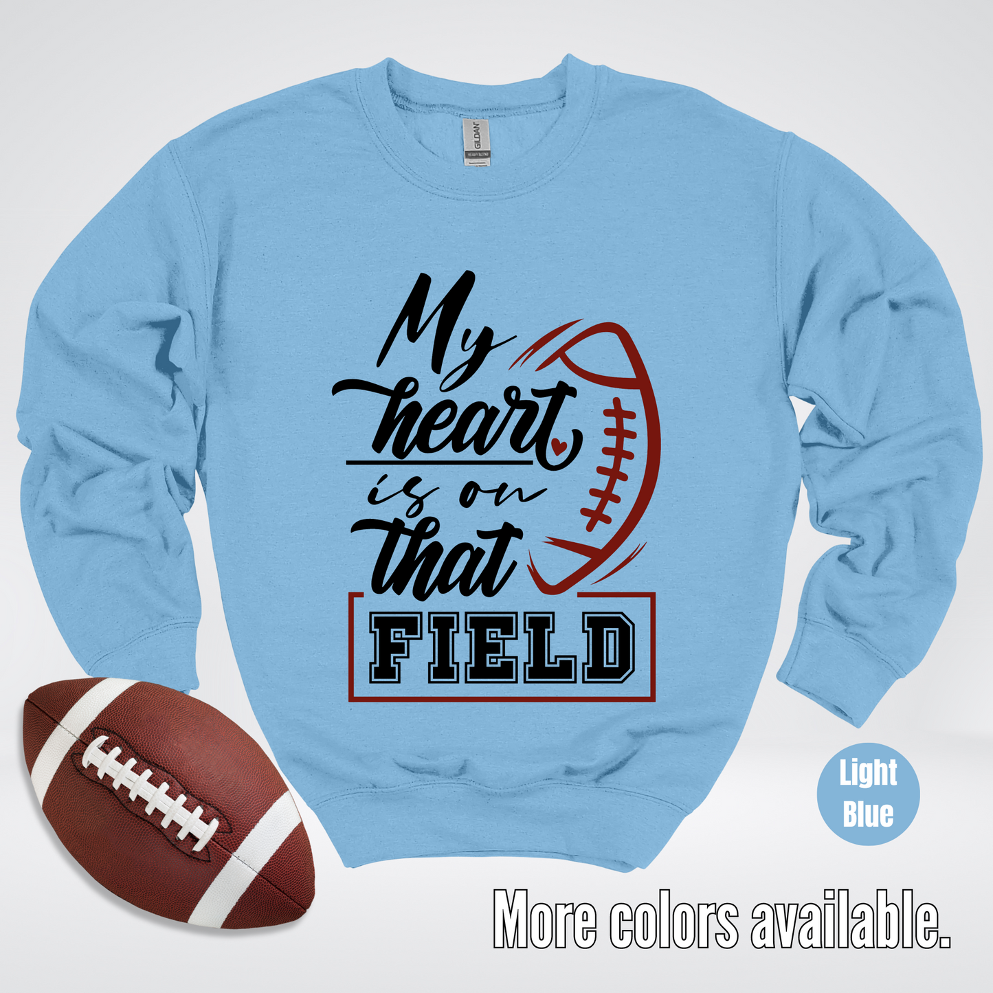 My Heart Is On That Field Black Design Crewneck Sweatshirt