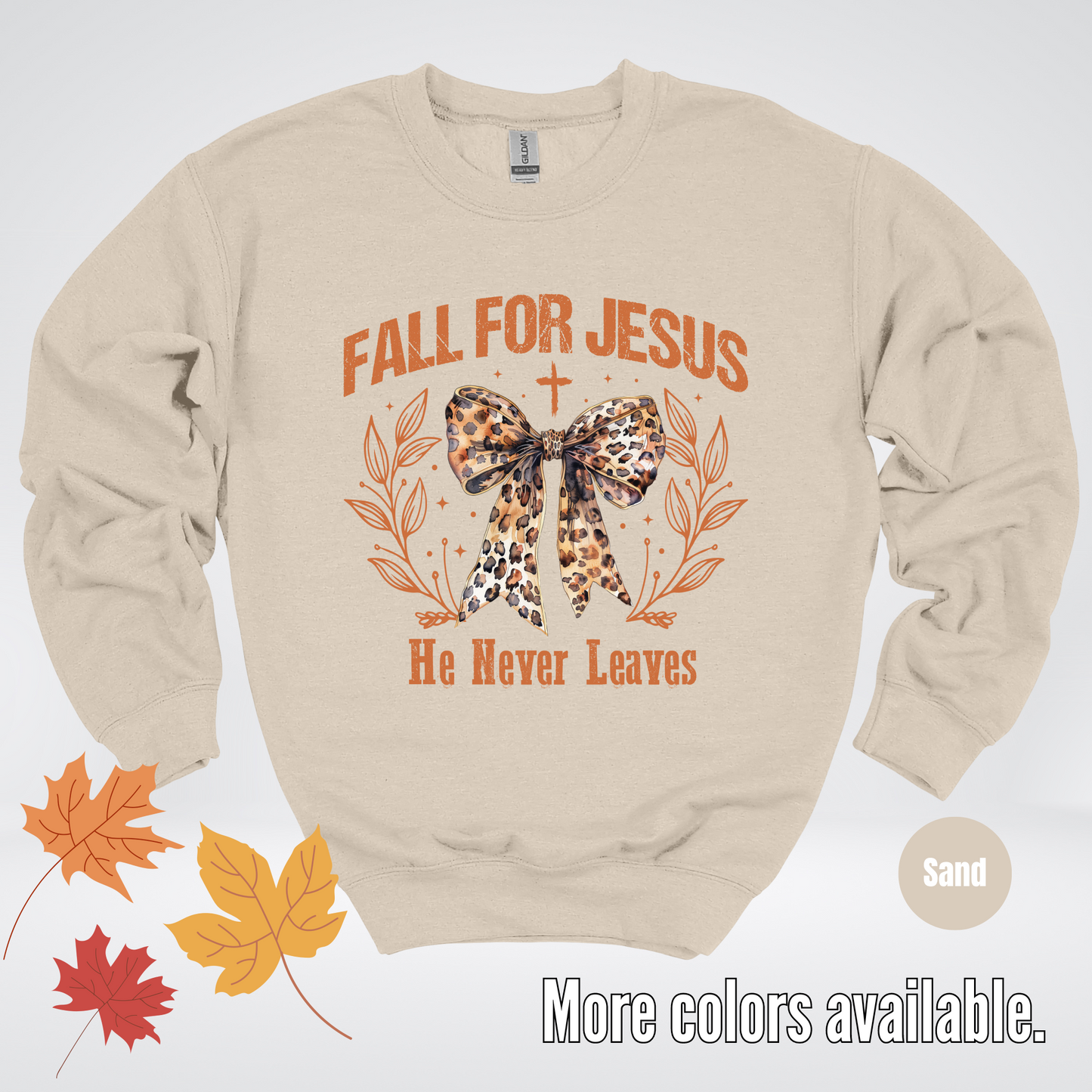 Fall For Jesus He Never Leaves Leopard Print Coquette Crewneck Sweatshirt