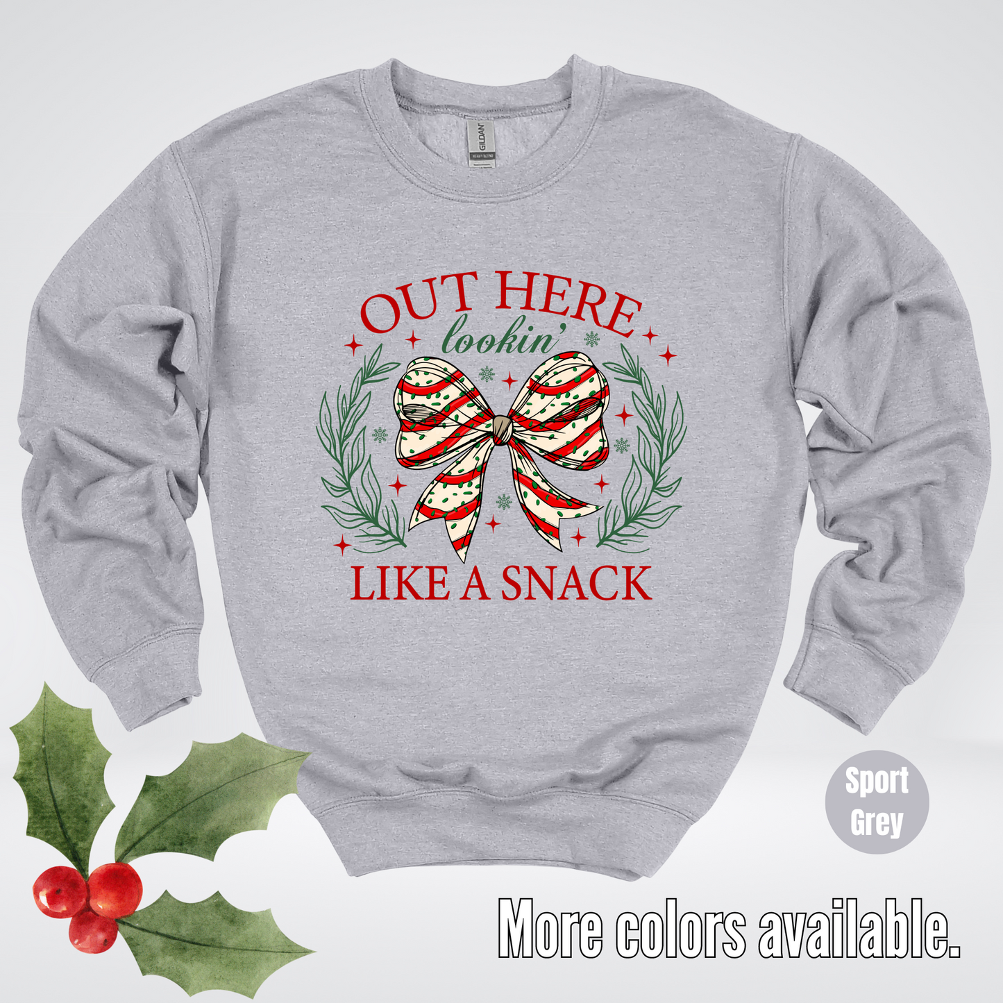 Out Here Lookin Like A Snack Coquette Christmas Crewneck Sweatshirt