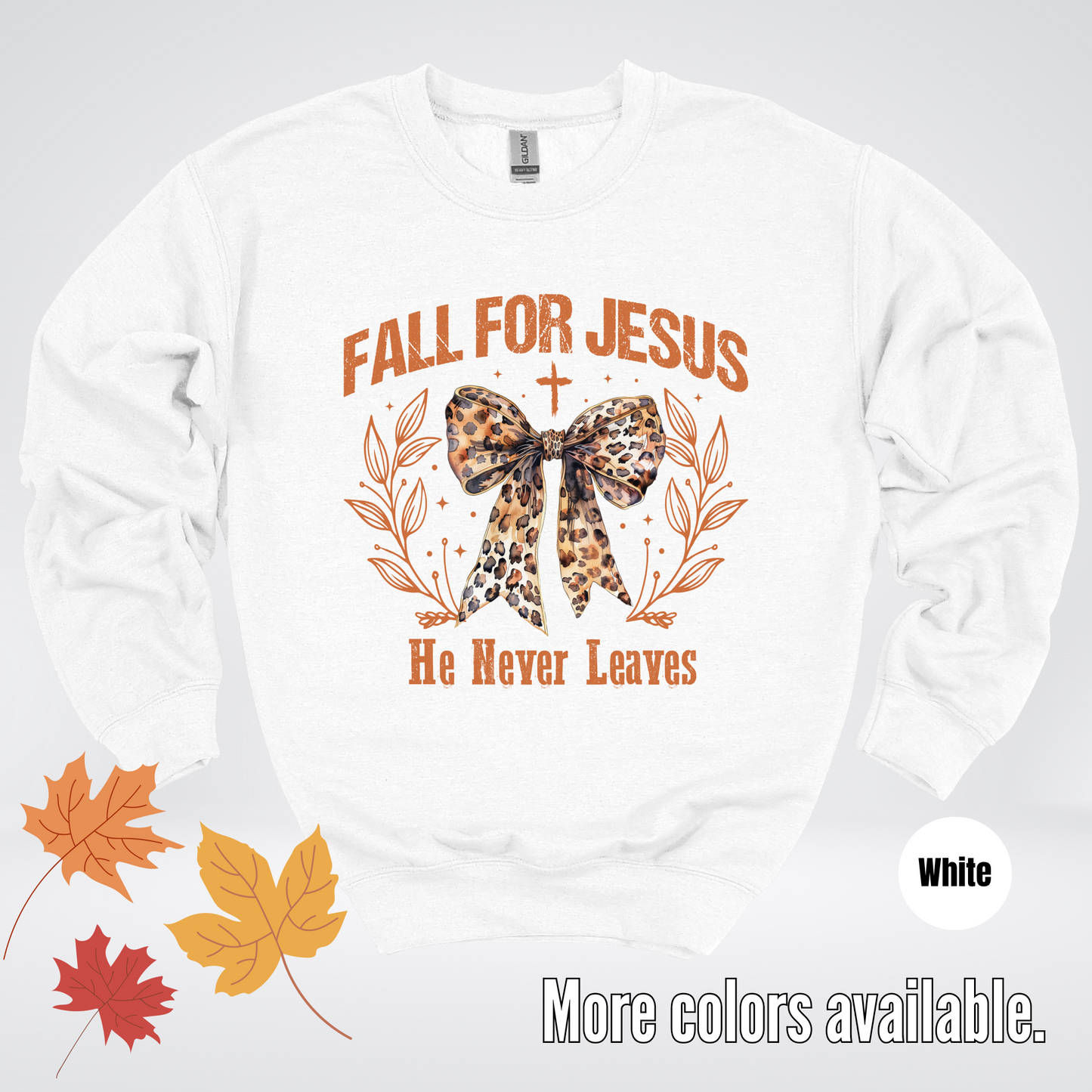 Fall For Jesus He Never Leaves Leopard Print Coquette Crewneck Sweatshirt