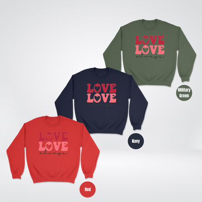 Retro Love Always Unisex Crewneck Sweatshirt