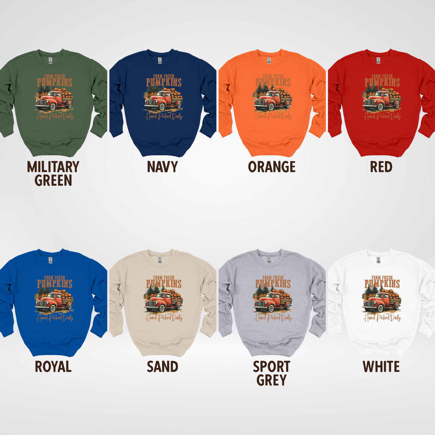 Farm Fresh Pumpkins Hand Picked Daily Crewneck Sweatshirt