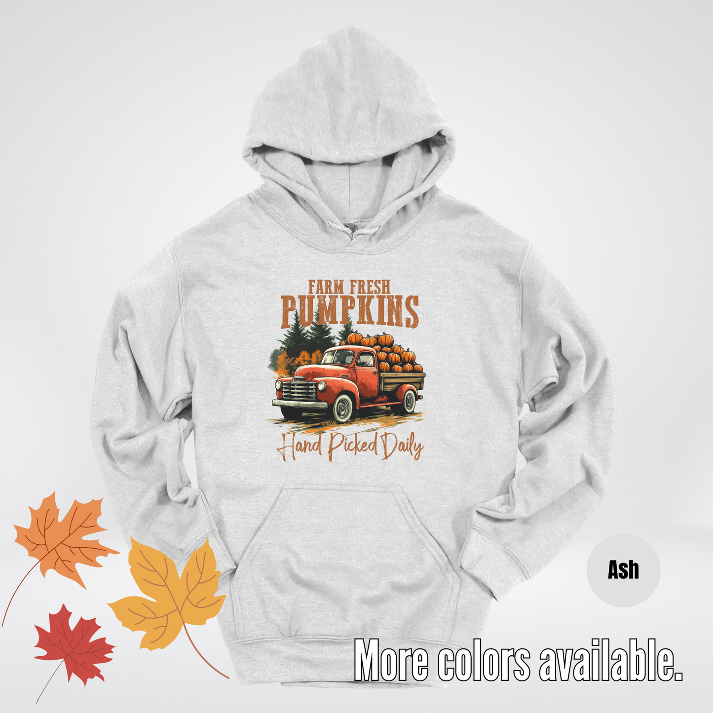 Farm Fresh Pumpkins Hand Picked Daily Hoodie