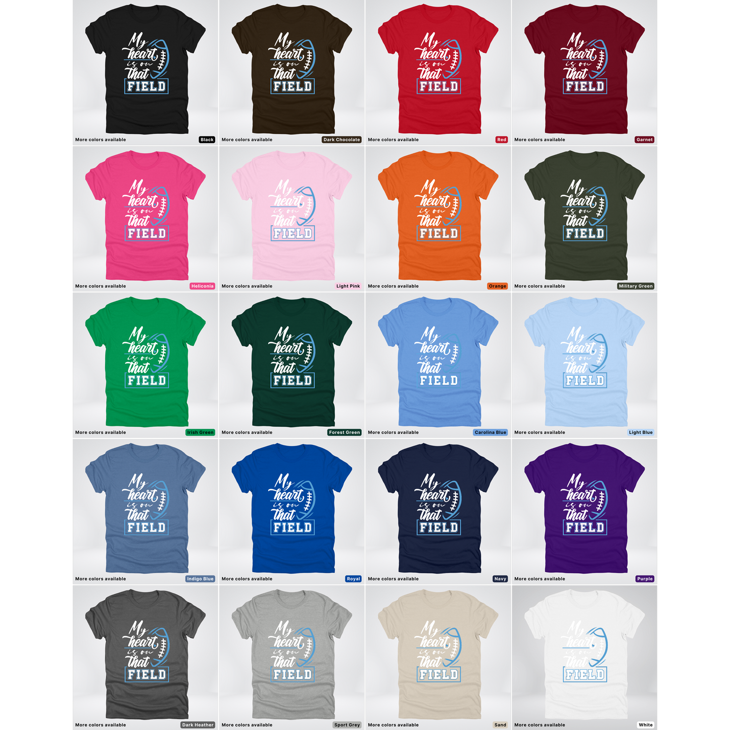 My Heart Is On That Field – Light Blue Design – T-Shirts