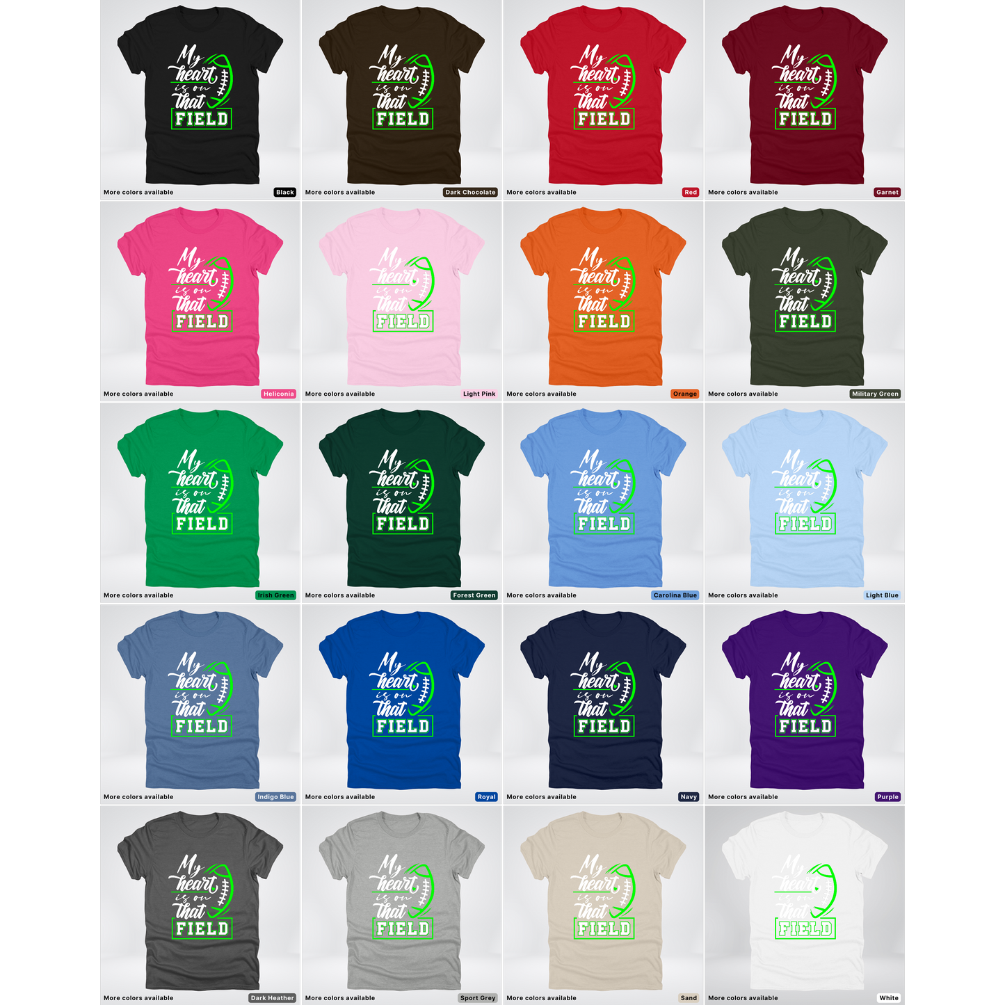 My Heart Is On That Field – Green Design  – T-Shirts