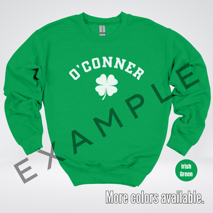Custom Last Name, Name, Nickname, Etc. & Four Leaf Clover - White Design - St. Patrick's Day Crewneck Sweatshirt