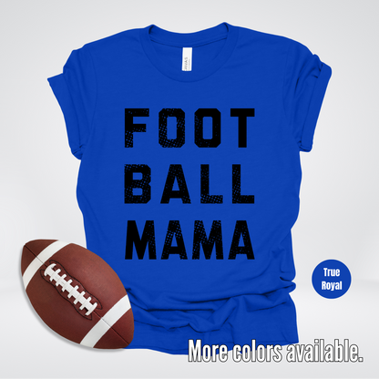 Football Mama Distressed - Black Design - T-Shirt