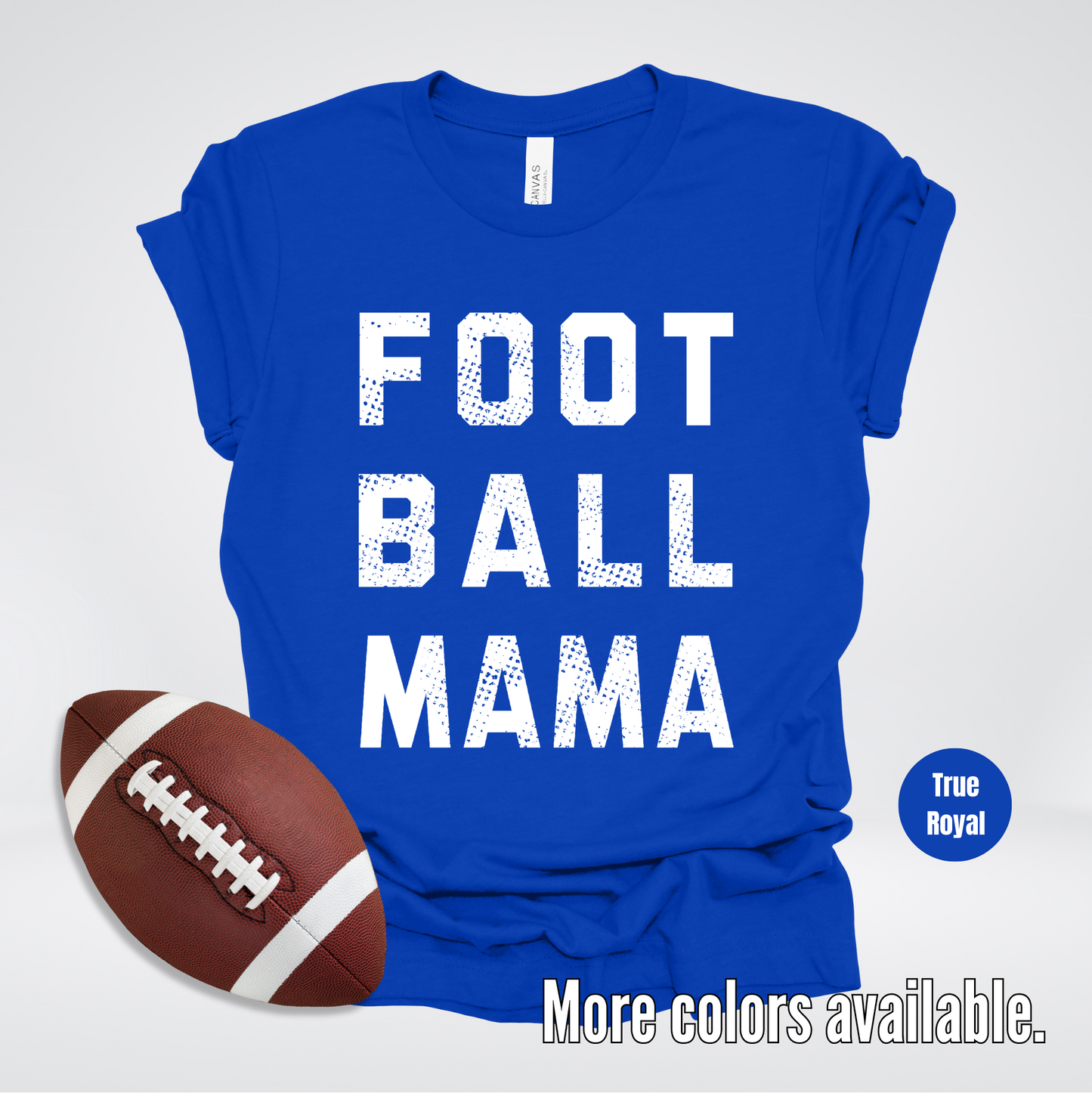 Football Mama Distressed - White Design - T-Shirt