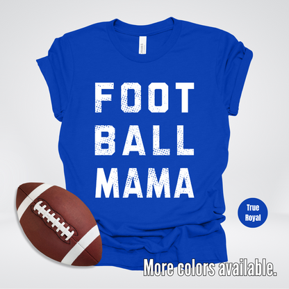 Football Mama Distressed - White Design - T-Shirt