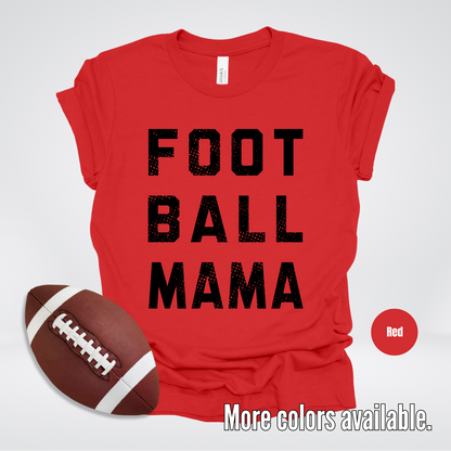 Football Mama Distressed - Black Design - T-Shirt