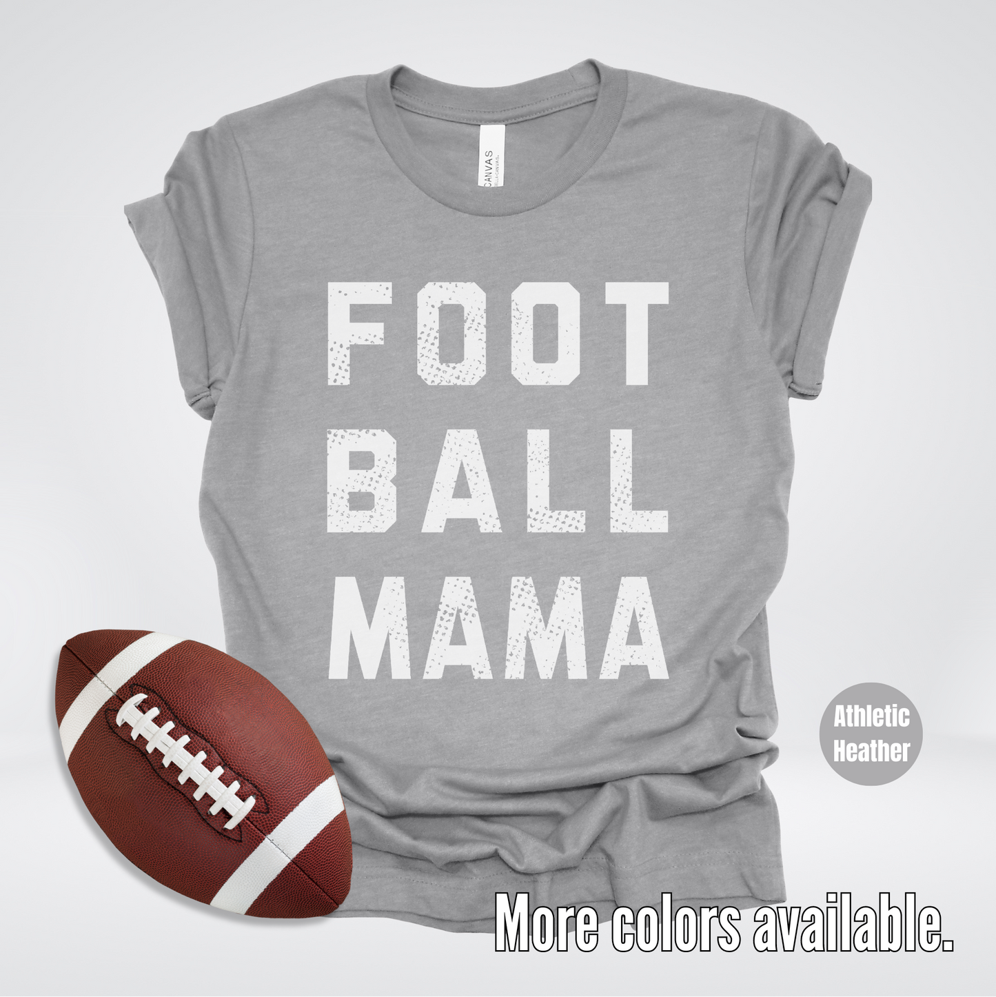 Football Mama Distressed - White Design - T-Shirt