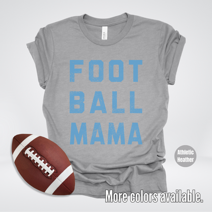 Football Mama Distressed – Light Blue Design - T-Shirt