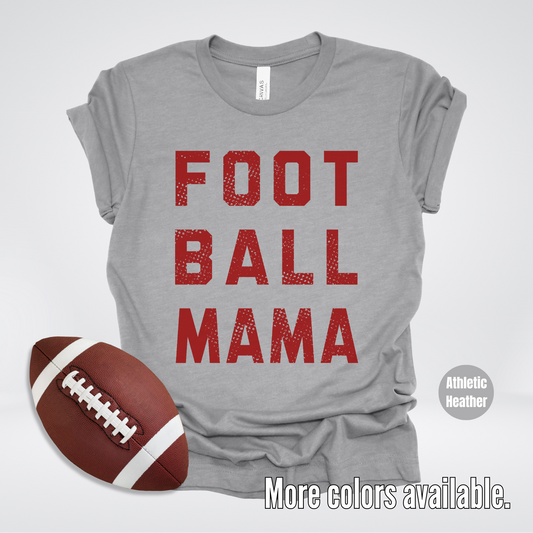 Football Mama Distressed – Maroon Design - T-Shirt