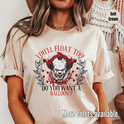 You'll Float Too! Pennywise T-Shirt